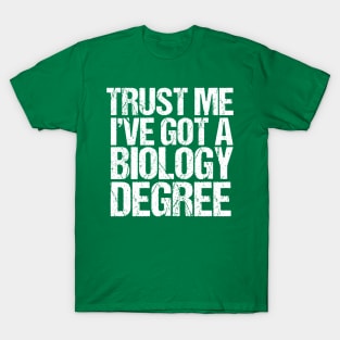 Funny Biology Major Graduation T-Shirt